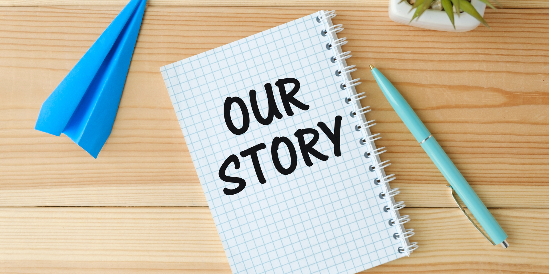 Our Story